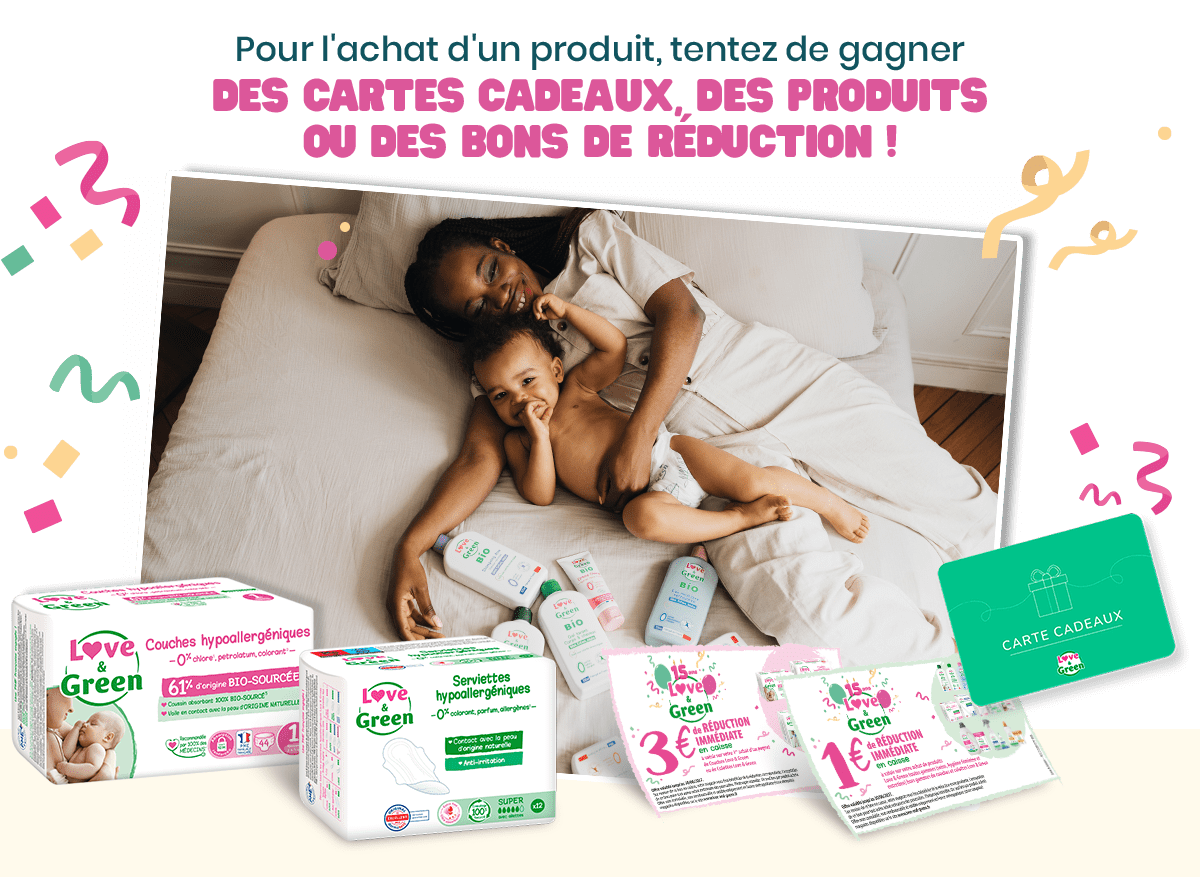 Pour l'achat d'un produit Love & Green, tentez de gagner des cartes cadeaux, des produits Love & Green ou des bons de réduction !